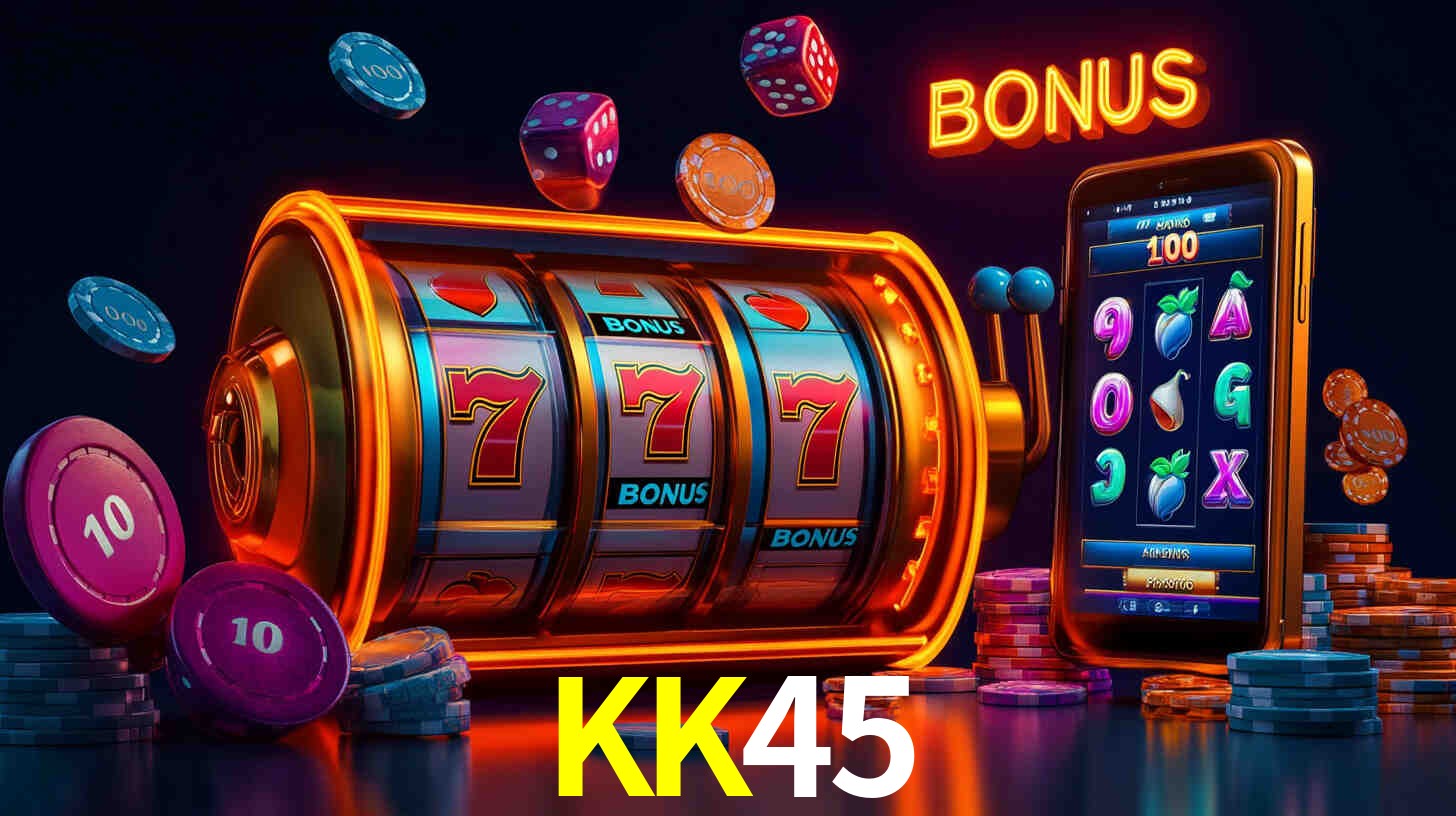 Recursos de Bônus KK45